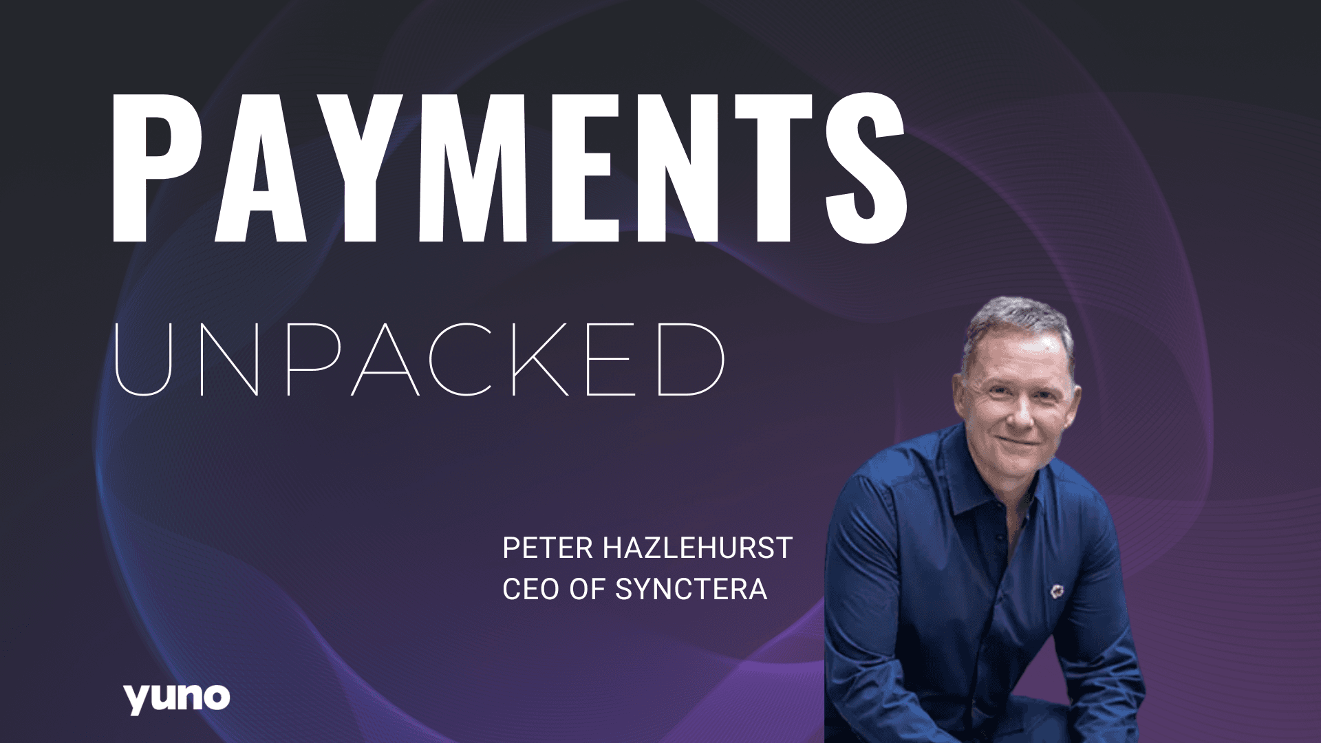 Payments Unpacked: The Evolution of Embedded Banking